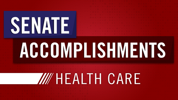 Senate Accomplishments Health Care