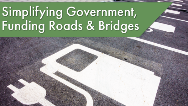 Senate Approves Rothman Bill to Simplify Government, Ensure Adequate Funding for Roads and Bridges