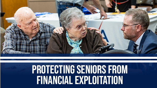 Senator Gebhard with two senior citizens with text that reads Protecting Seniors from Financial Exploitation